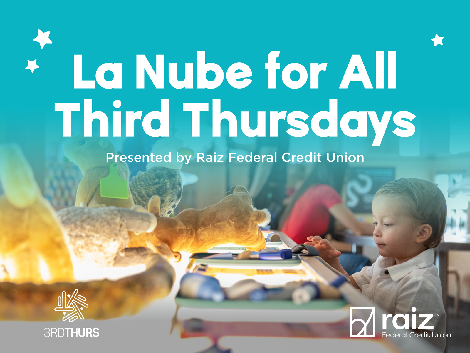 La Nube for All Third Thursdays presented by Raiz Federal Credit Union