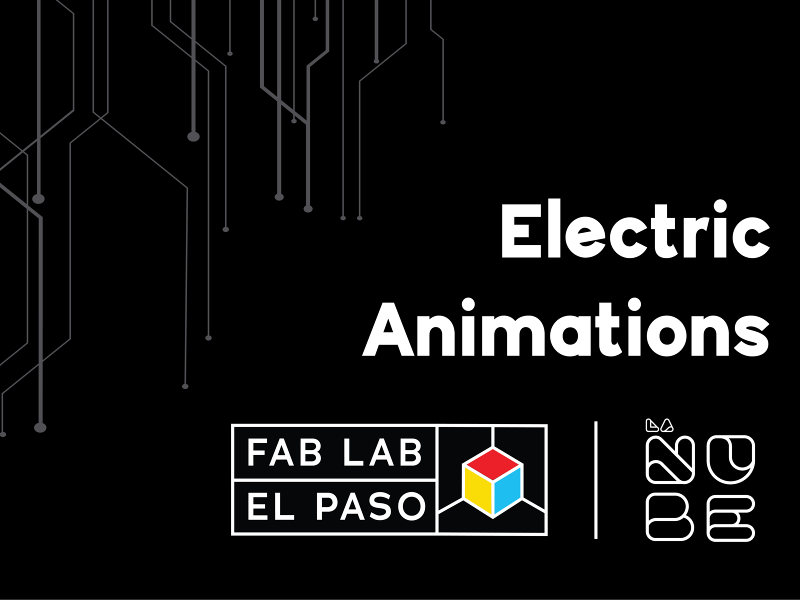 Fab Lab- Electric Animations