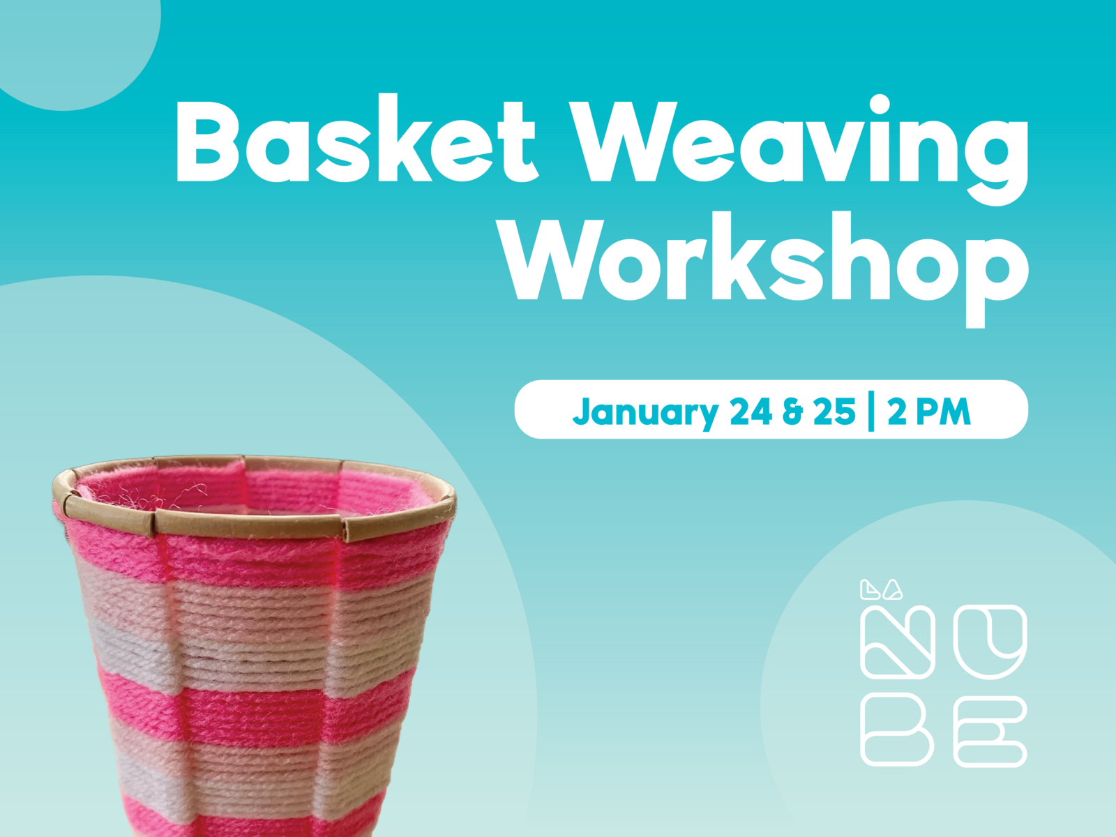 Basket Weaving Workshop