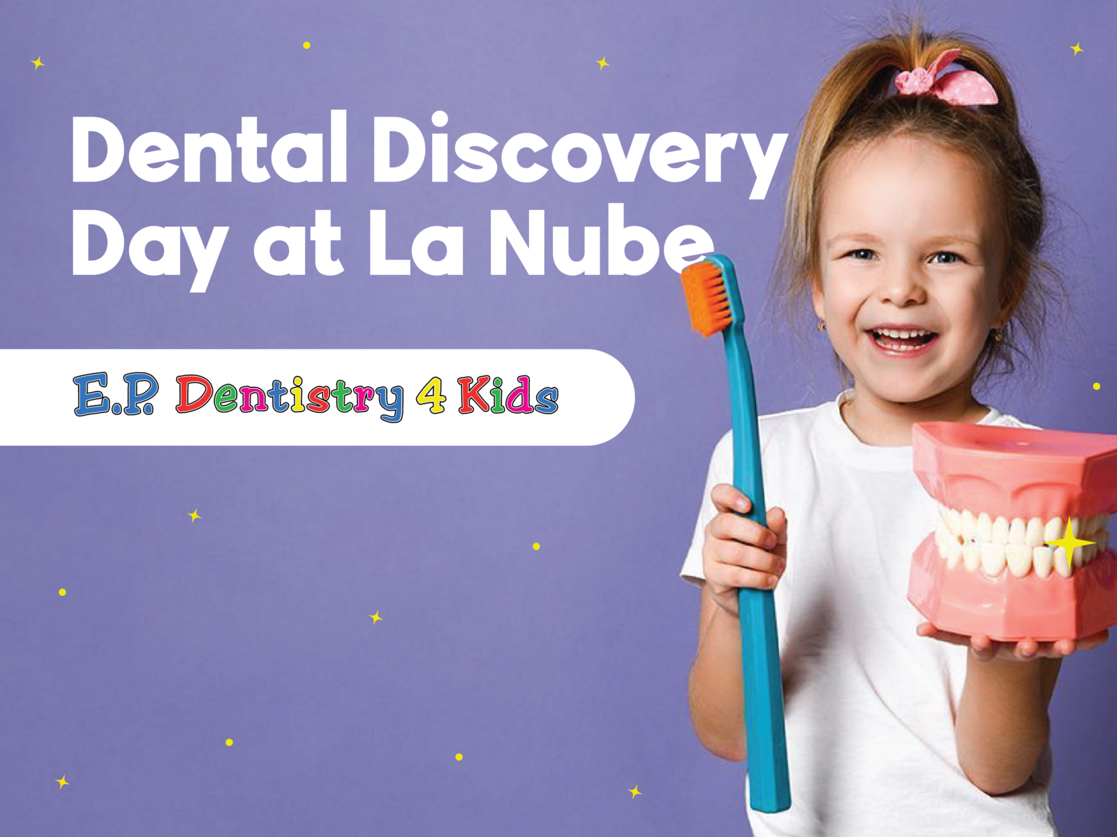 Dental Discovery Day at La Nube: Spark