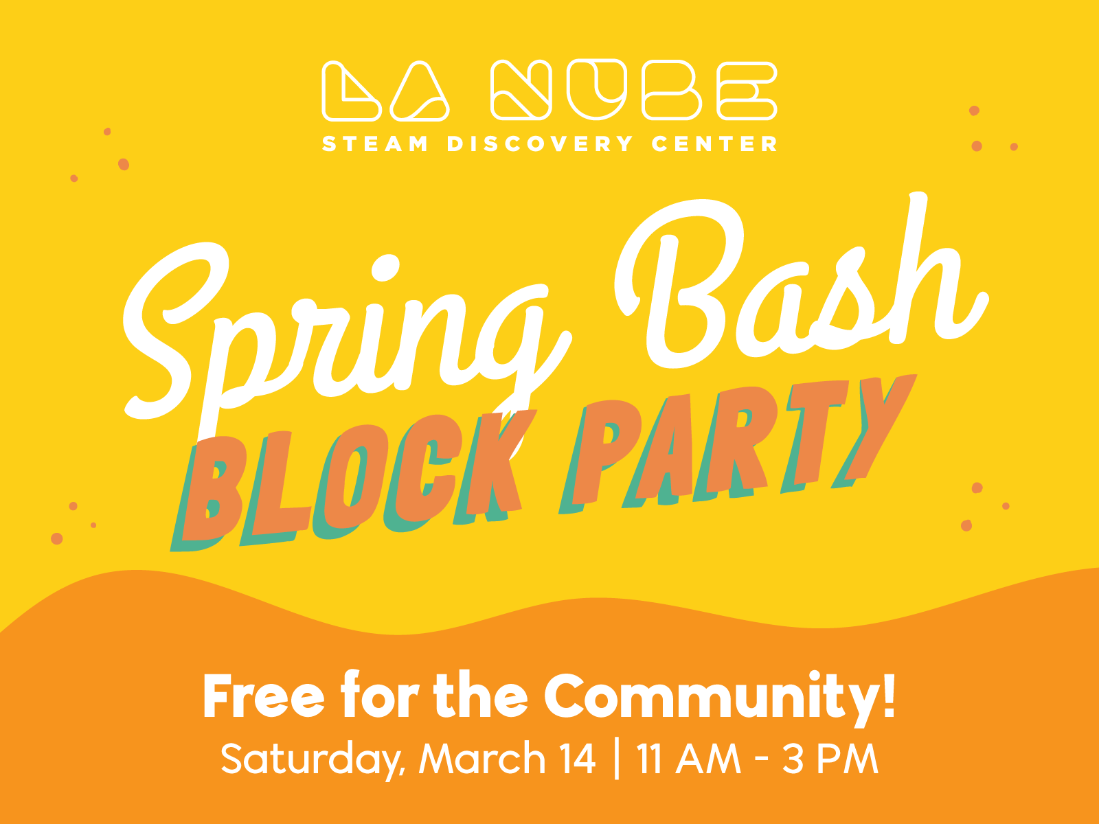 Spring Bash Block Party @ La Nube