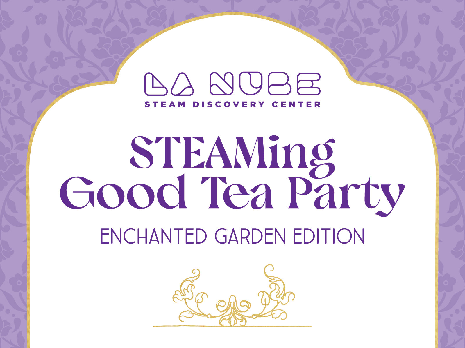 STEAMing Good Tea Party: Enchanted Garden Edition (Afternoon Tea)