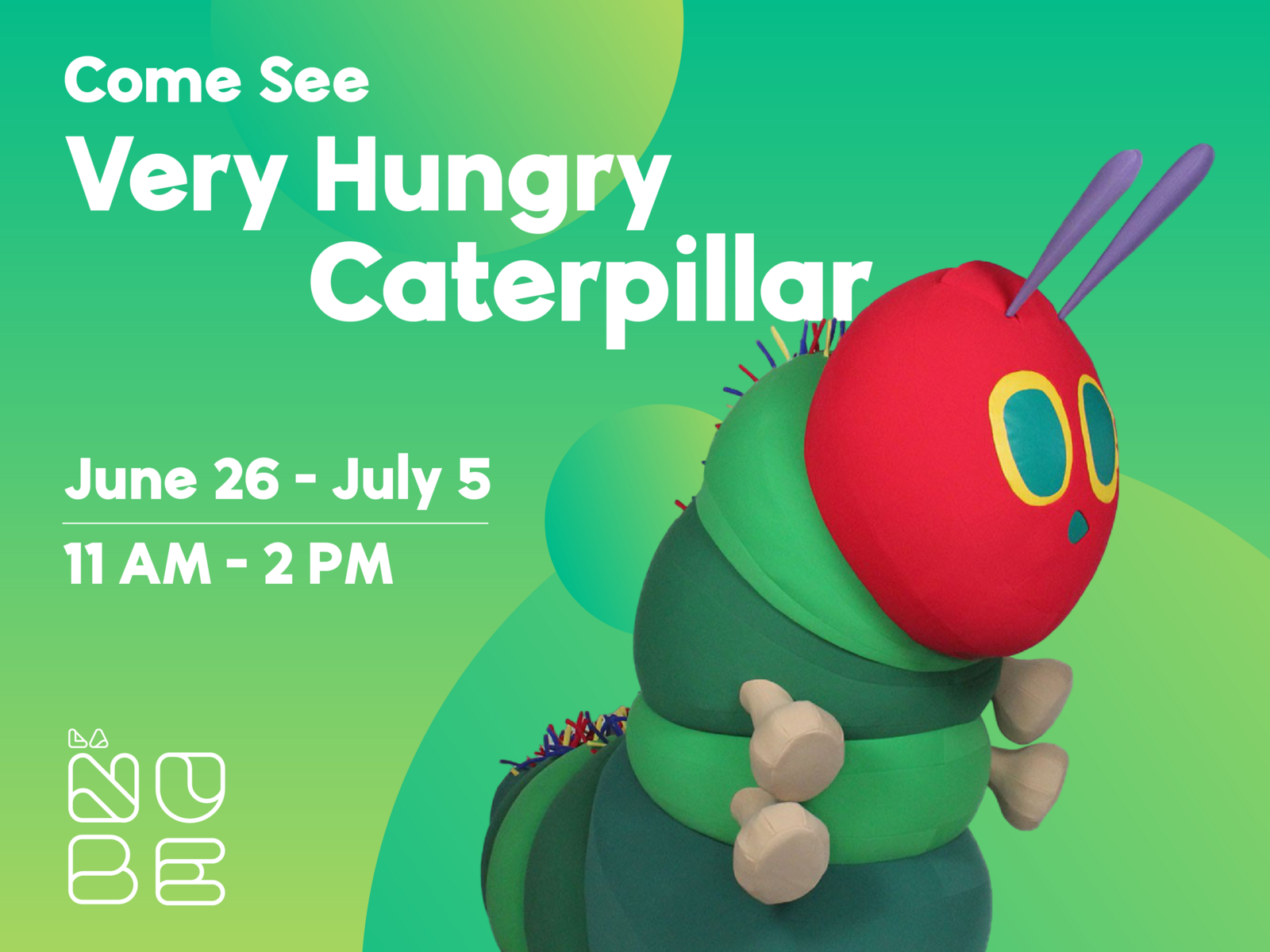 Very Hungry Caterpillar at La Nube!