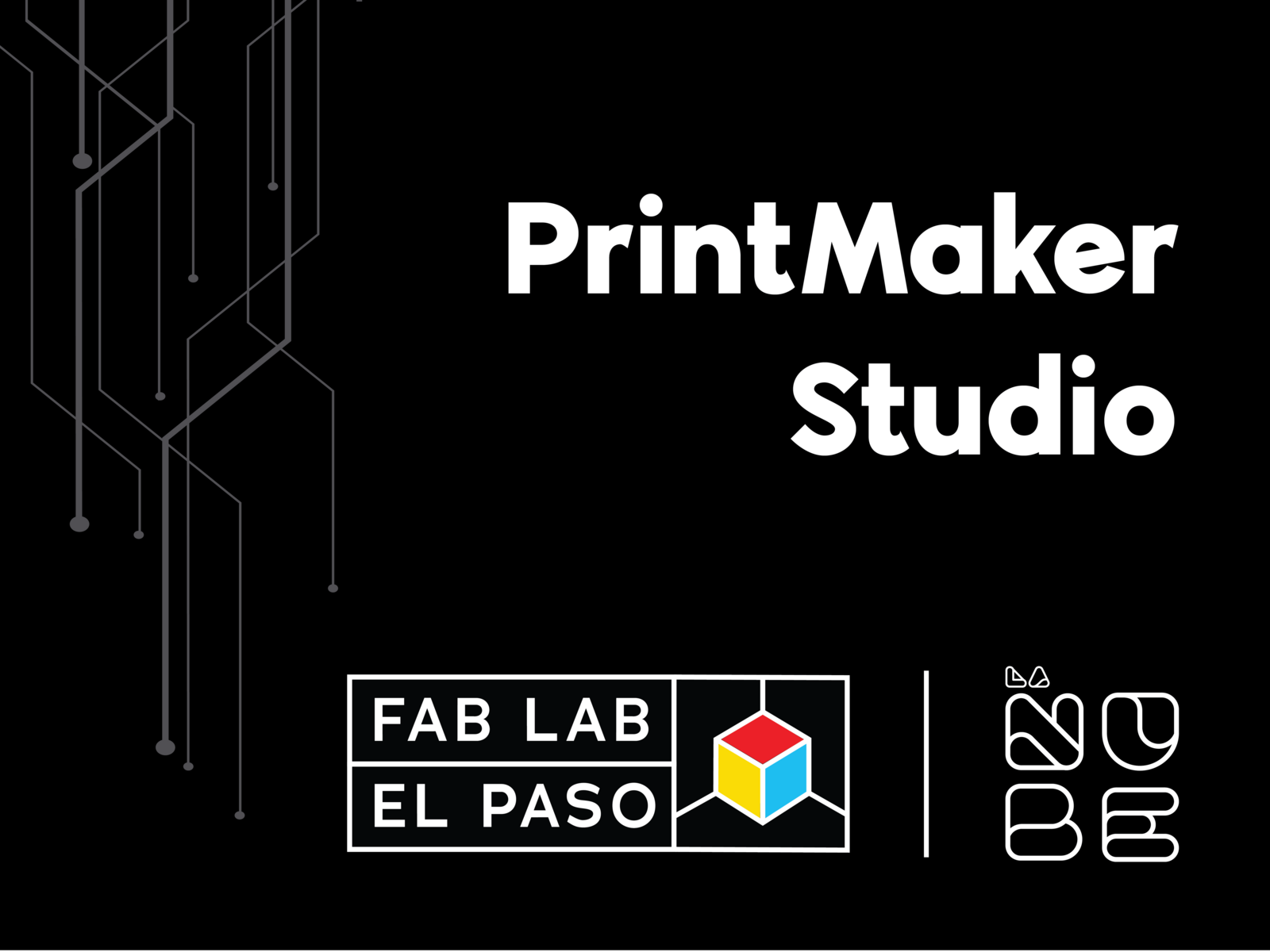 Fab Lab- PrintMaker Studio